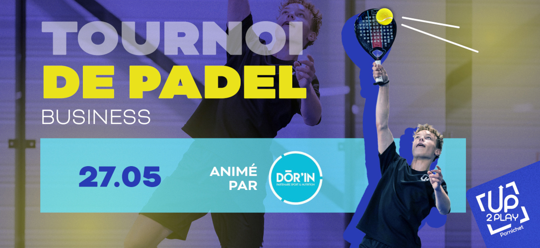 Tournoi de Padel Business UP2PLAY Pornichet