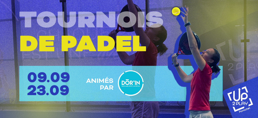 Tournois Padel  Business et Loisir de rentrée avec DOR’IN