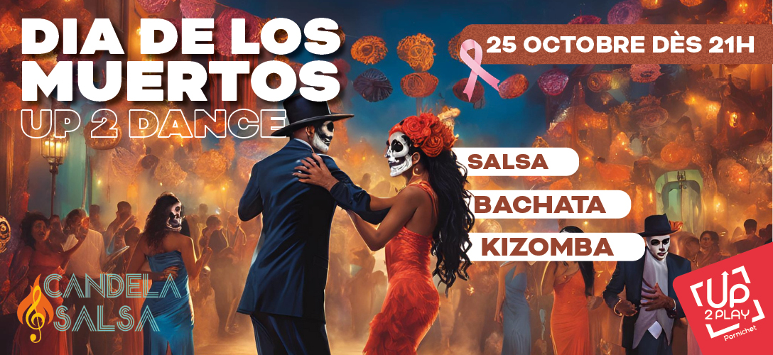 💃🎉 Soirée danse UP2DANCE spéciale « Dia de los Muertos »