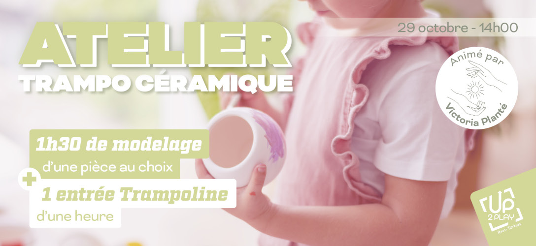 Atelier céramique et trampoline